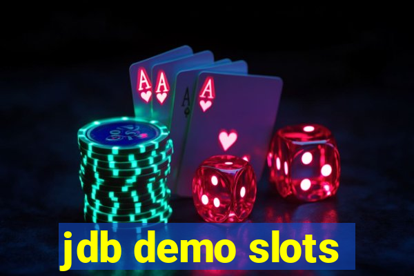 jdb demo slots